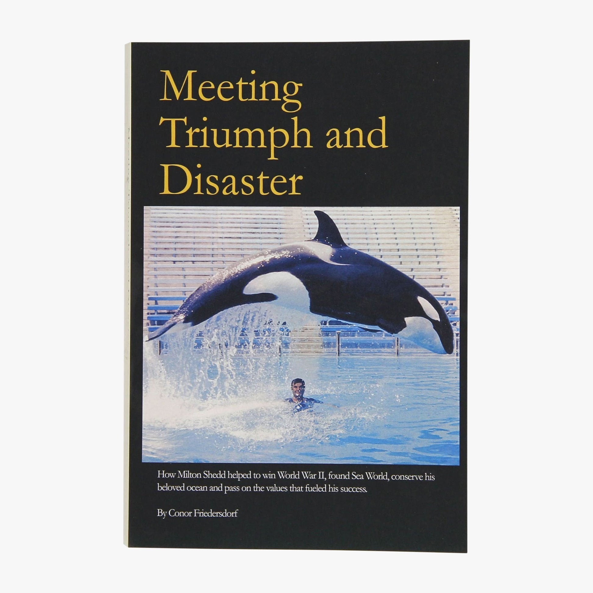 AFTCO Milt Shedd Book - Meeting Triumph and Disaster ASST